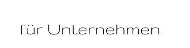 für Unternehmen